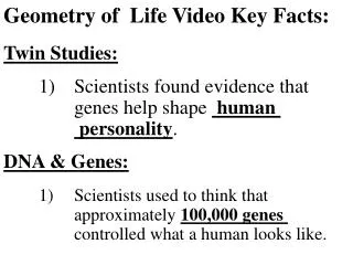Geometry of Life Video Key Facts: