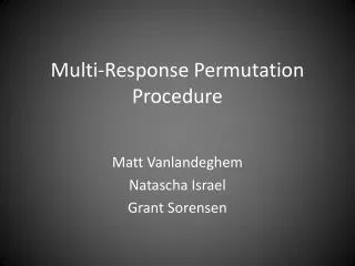 Multi-Response Permutation Procedure