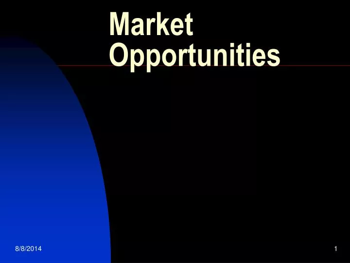 market opportunities