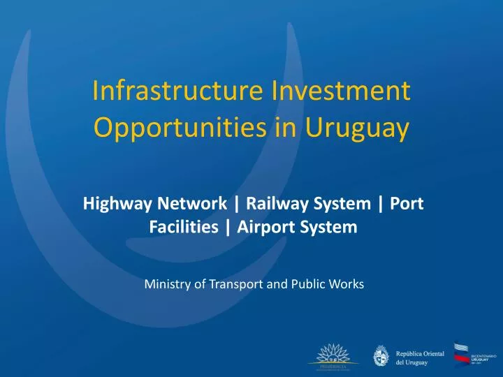 infrastructure investment opportunities in uruguay