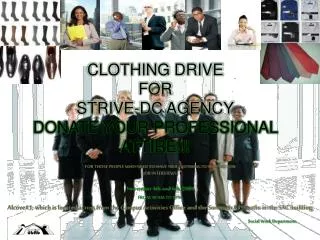 Clothing Drive for STRIVE-DC AGENCY Donate your professional attire!!!