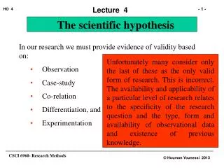 In our research we must provide evidence of validity based on: Observation Case-study