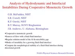 Analysis of Hydrodynamic and Interfacial Instabilities During Cooperative Monotectic Growth