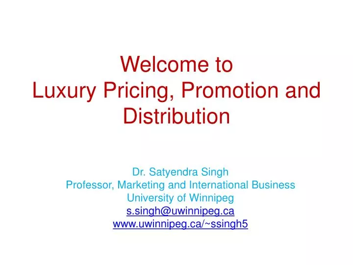 welcome to luxury pricing promotion and distribution
