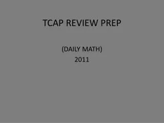 TCAP REVIEW PREP