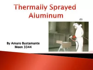 Thermally Sprayed Aluminum