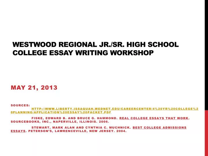 westwood regional jr sr high school college essay writing workshop