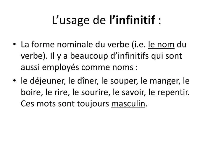 l usage de l infinitif