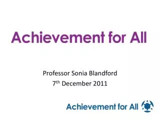 Professor Sonia Blandford 7 th December 2011