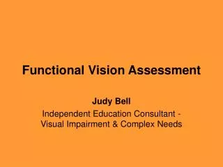 Functional Vision Assessment