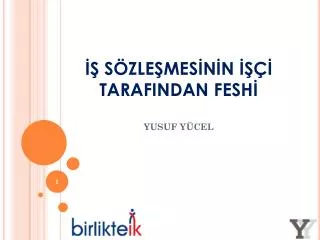 s zle mes n n tarafindan fesh yusuf y cel