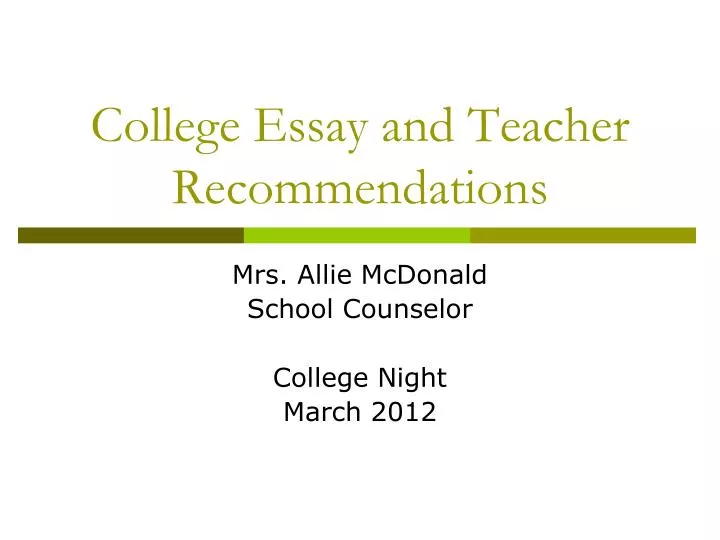 college essay and teacher recommendations