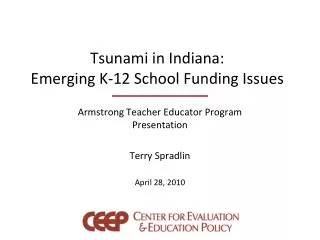 Tsunami in Indiana: Emerging K-12 School Funding Issues