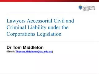 Lawyers Accessorial Civil and Criminal Liability under the Corporations Legislation
