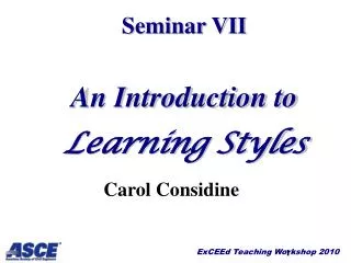 Seminar VII An Introduction to Learning Styles