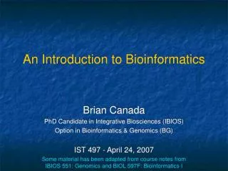 An Introduction to Bioinformatics