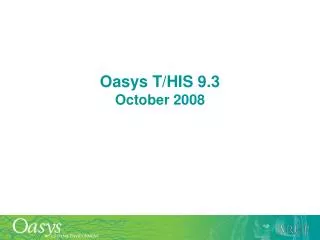 Oasys T/HIS 9.3 October 2008