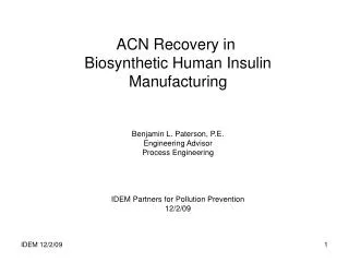 ACN Recovery in Biosynthetic Human Insulin Manufacturing