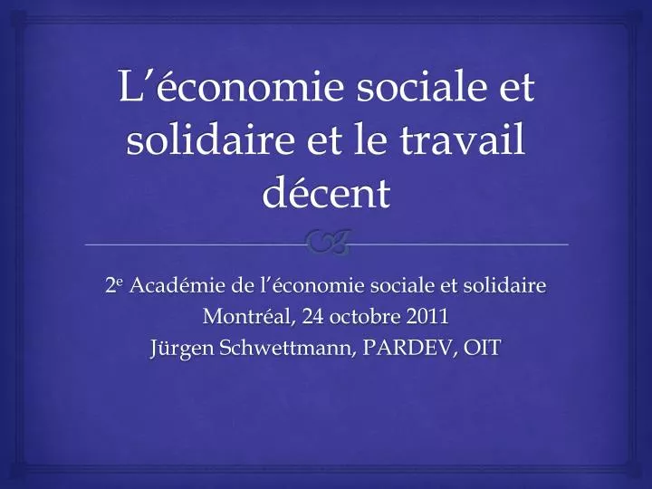 l conomie sociale et solidaire et le travail d cent