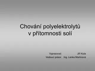 chov n polyelektrolyt v p tomnosti sol