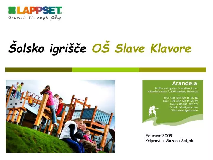 olsko igri e o slave klavore