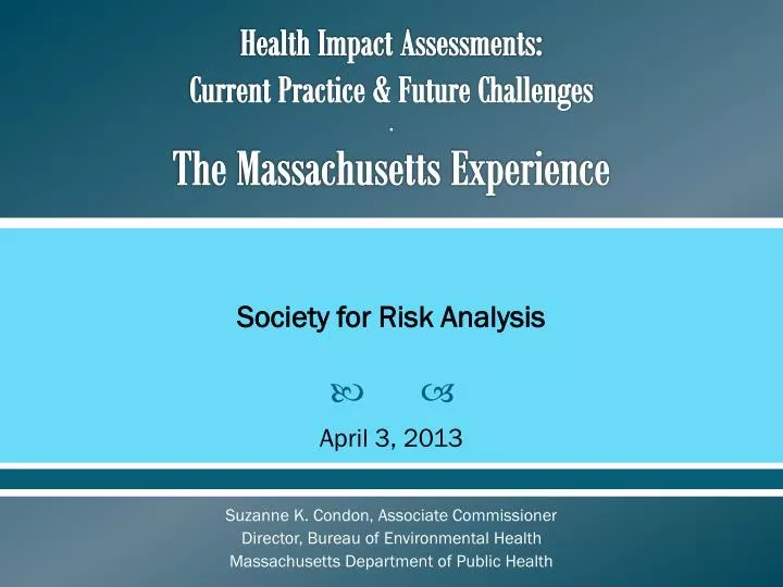 health impact assessments current practice future challenges the massachusetts experience