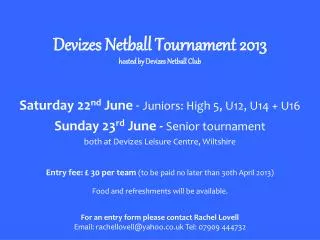 Devizes Netball Tournament 2013 hosted by Devizes Netball Club