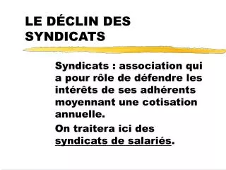 le d clin des syndicats