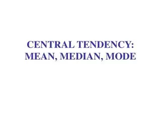central tendency mean median mode