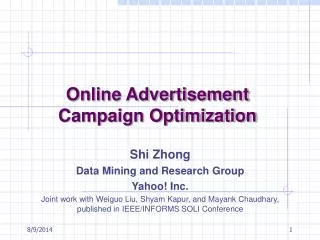 Online Advertisement Campaign Optimization