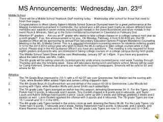 MS Announcements: Wednesday, Jan. 23 rd