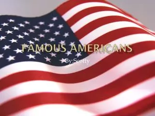 famous americans