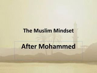 The Muslim Mindset