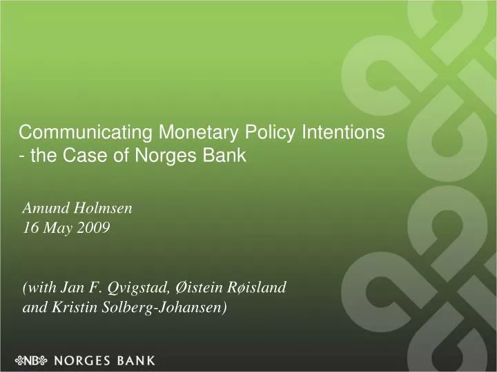 communicating monetary policy intentions the case of norges bank