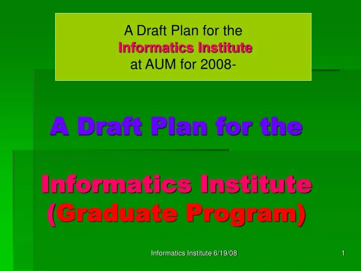 a draft plan for the informatics institute graduate program