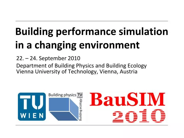 building performance simulation in a changing environment