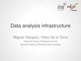 Data analysis infrastructure