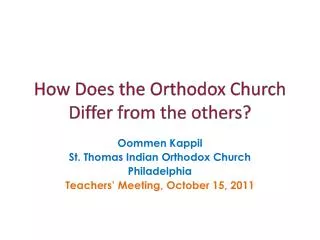 How Does the Orthodox Church Differ from the others?