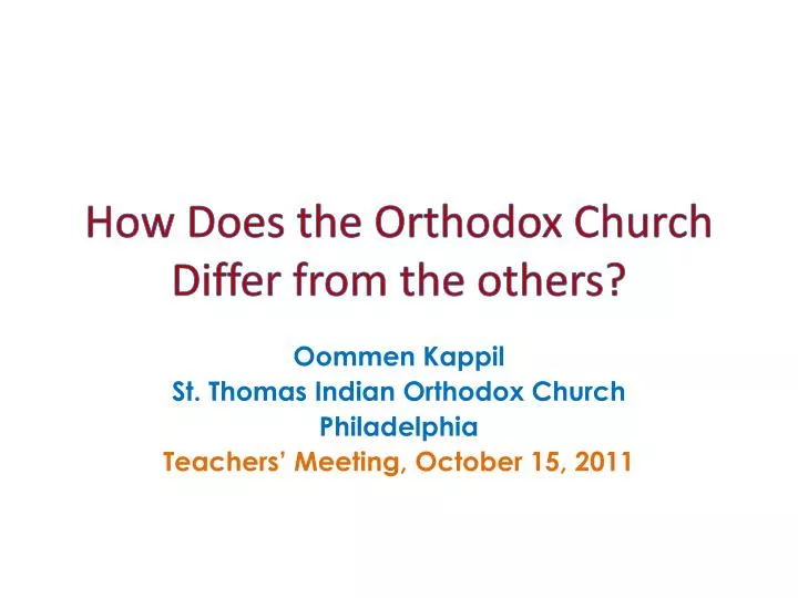 how does the orthodox church differ from the others