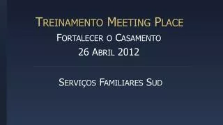 treinamento meeting place
