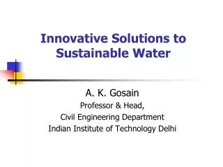 Innovative Solutions to Sustainable Water