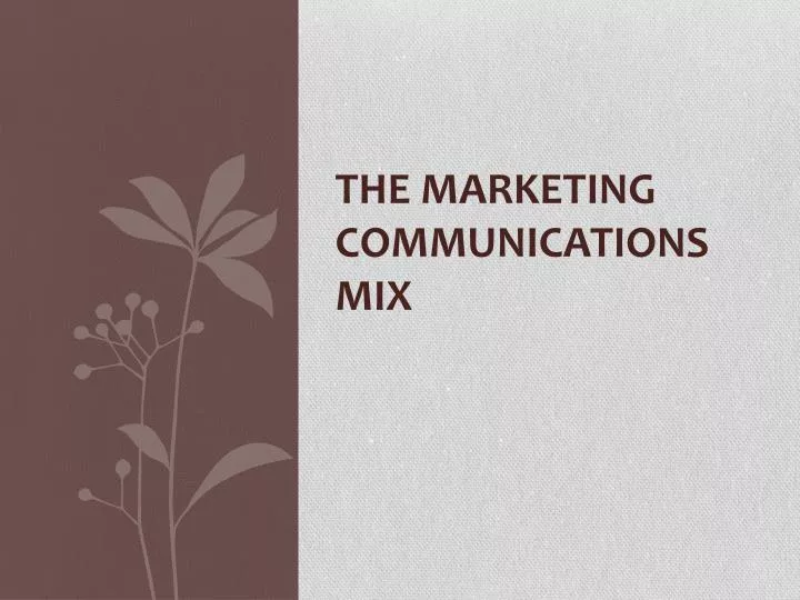 the marketing communications mix