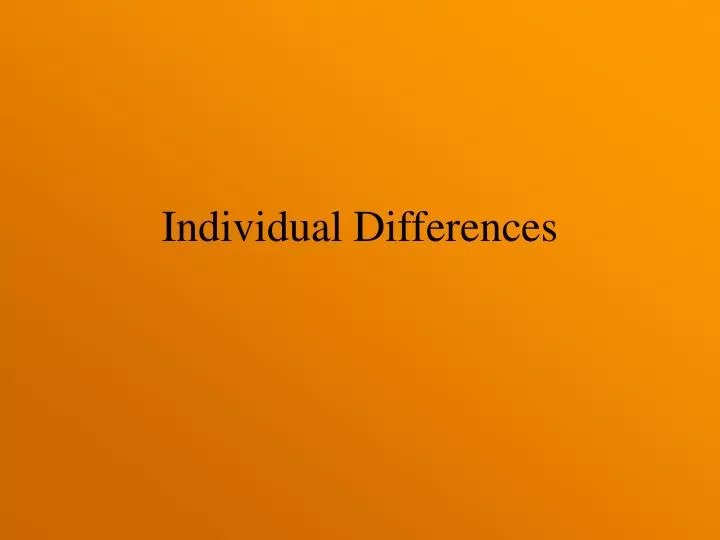 individual differences