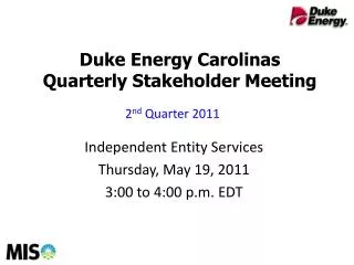 Duke Energy Carolinas Quarterly Stakeholder Meeting