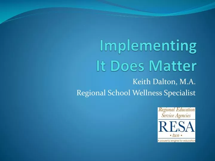 implementing it does matter