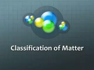 Classification of Matter