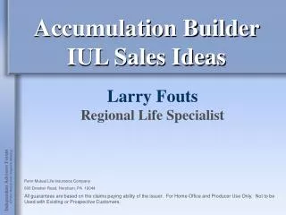 Accumulation Builder IUL Sales Ideas