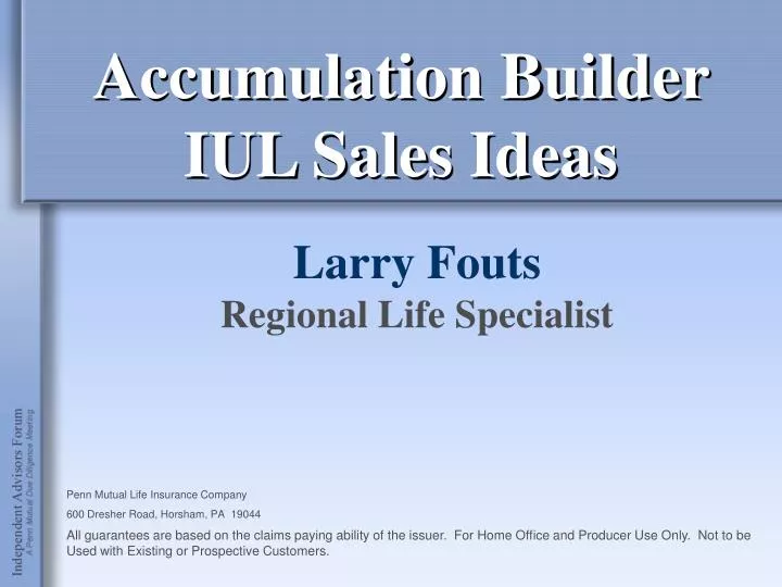 accumulation builder iul sales ideas