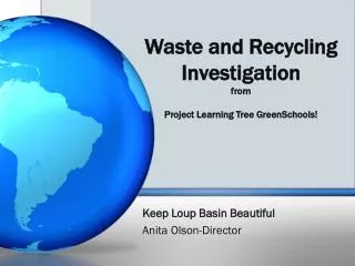 Waste and Recycling Investigation from Project Learning Tree GreenSchools !