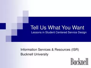Tell Us What You Want Lessons in Student Centered Service Design